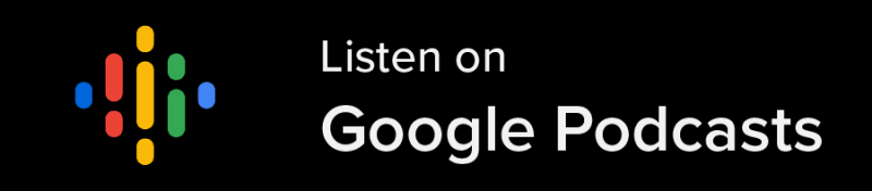 Listen on Google Podcasts